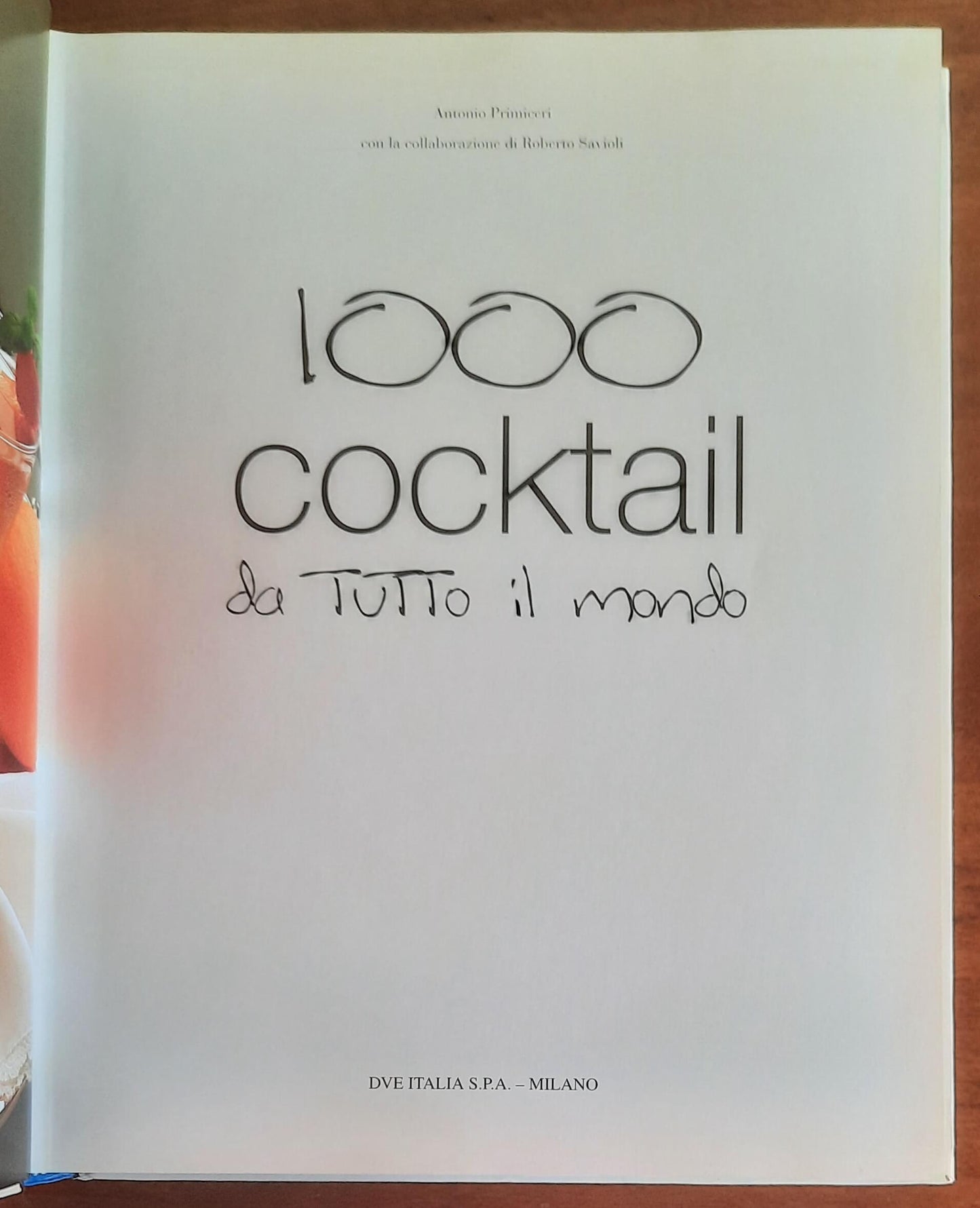 1.000 cocktail da tutto il mondo. Le ricette e i segreti del barman