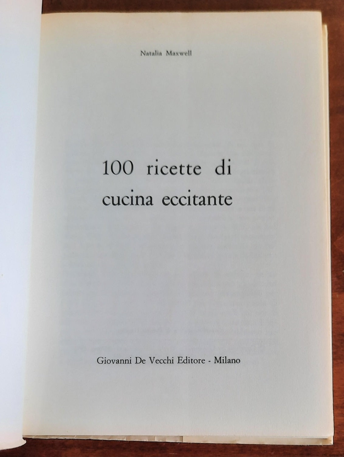 100 ricette di cucina eccitante - De Vecchi Editore