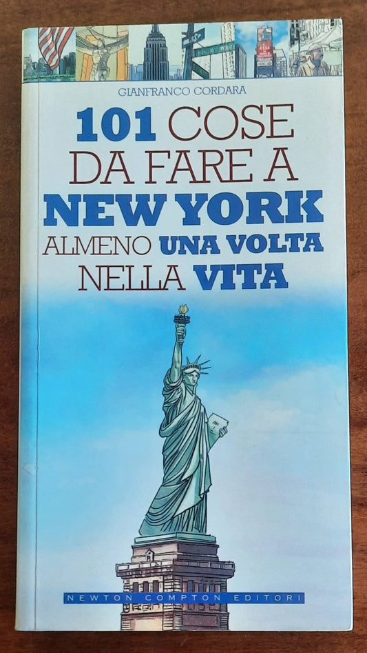 101 cose da fare a New York almeno una volta nella vita