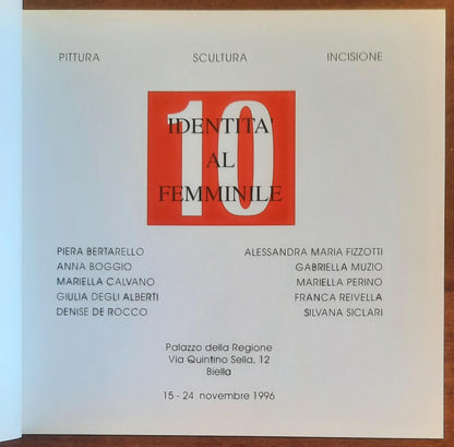 10 identità al femminile. Pittura - scultura - incisione