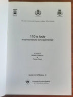 110 e lode. Testimonianze ed esperienze - di Alberto Galazzo e Fulvio Conti - Università Popolare Biellese