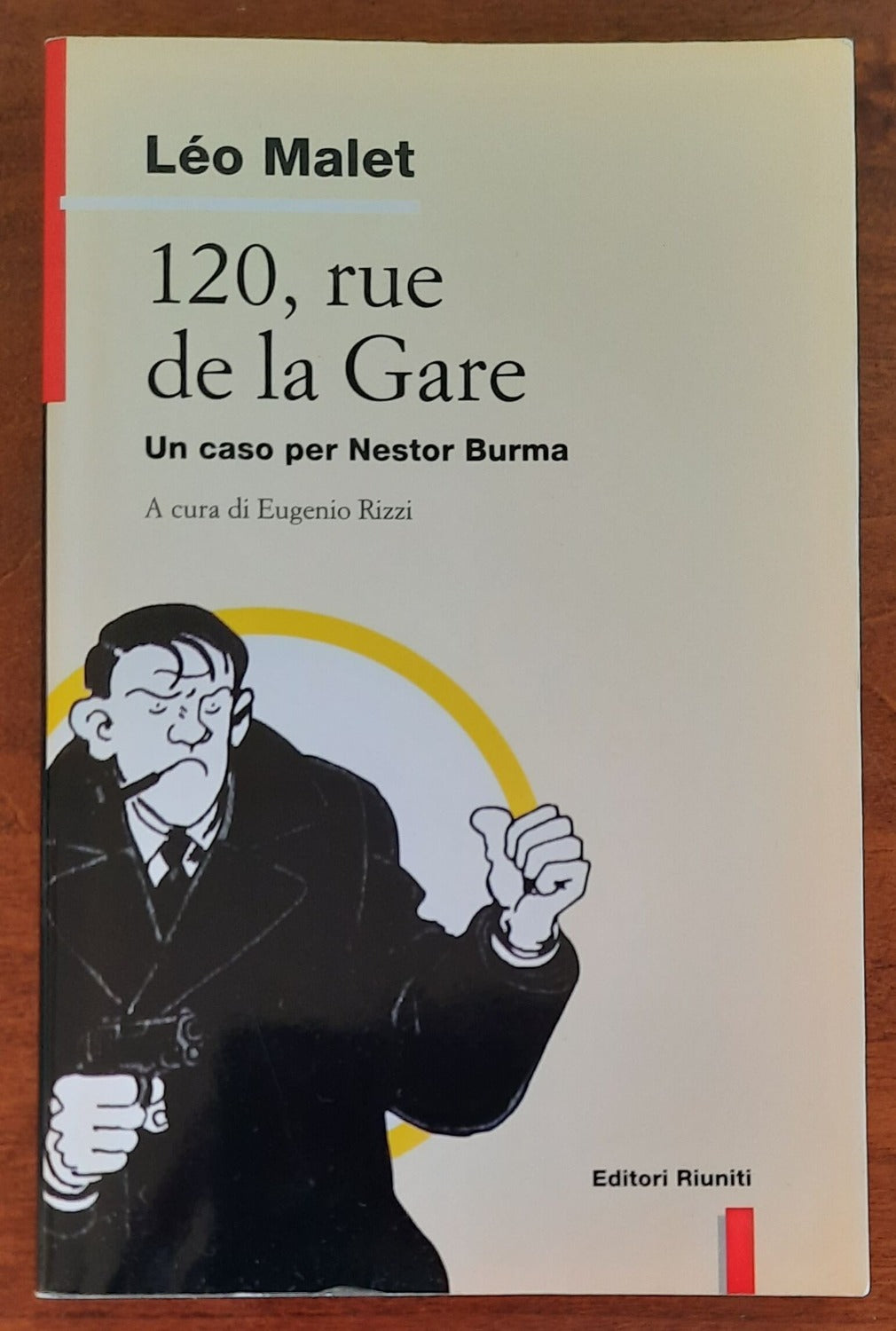 120, Rue de la Gare. Un caso per Nestor Burma - Libreria Biellese