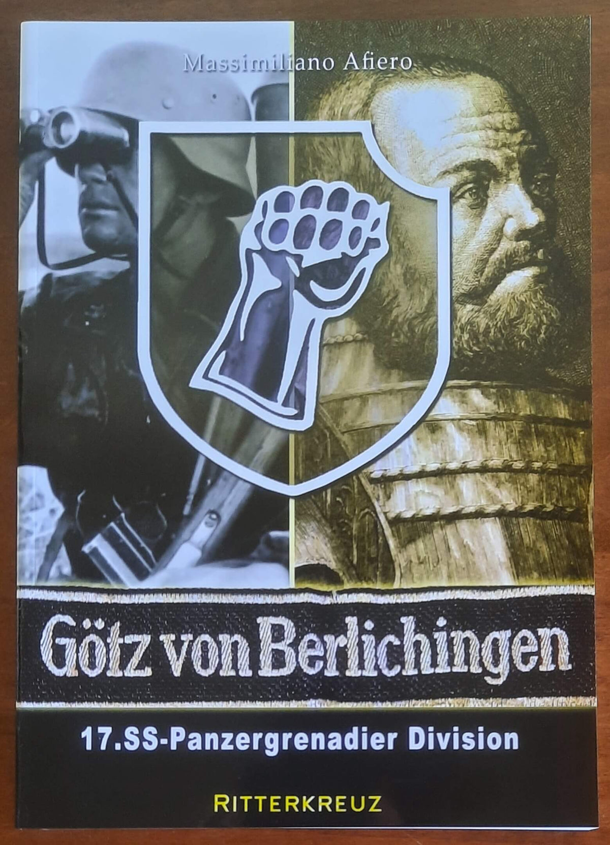 17.SS-Panzergrenadier-Division 'Gotz von Berlichingen' - Ritterkreuz