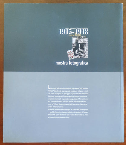 1915 - 1918 cento foto una guerra. Mostra fotografica
