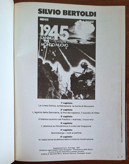 1945. L'anno del mondo nuovo - Silvio Bertoldi - Oggi