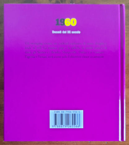 1960. Decadi del XX secolo - di Nick Yapp - Gribaudo