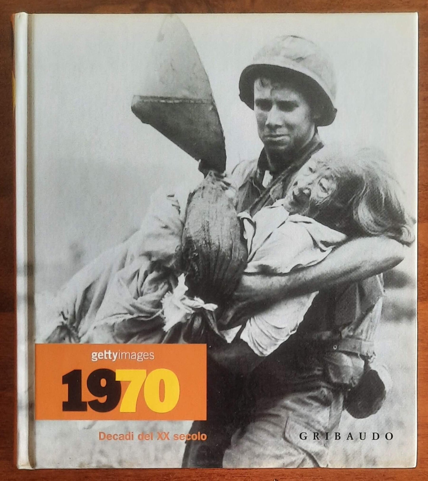 1970. Decadi del XX secolo - di Nick Yapp - Gribaudo