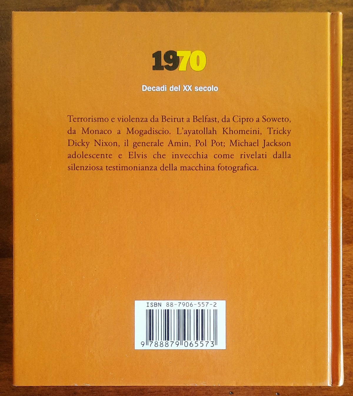 1970. Decadi del XX secolo - di Nick Yapp - Gribaudo