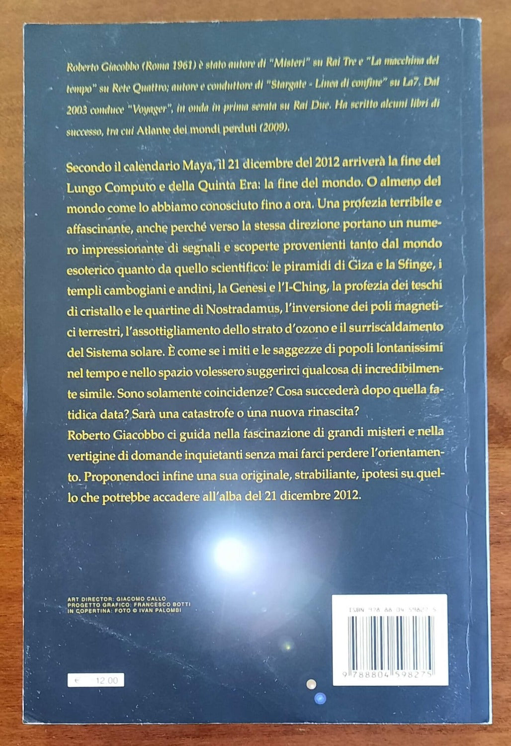 2012. La fine del mondo? - di Roberto Giacobbo