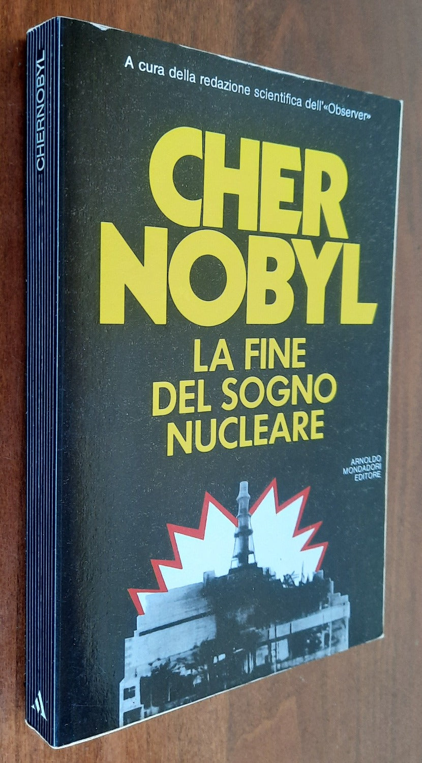 Chernobyl. La fine del sogno nucleare - Libreria Biellese