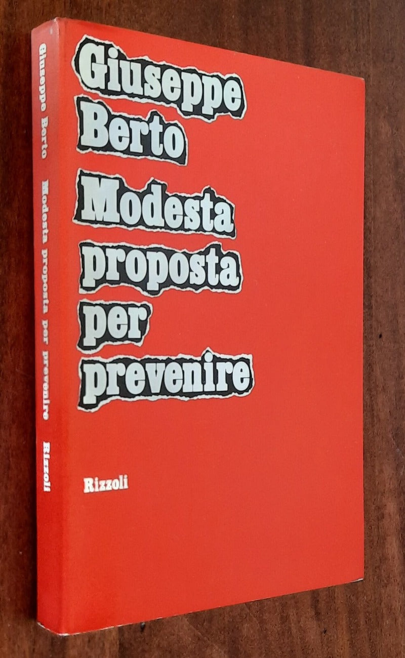 Modesta proposta per prevenire - di Giuseppe Berto