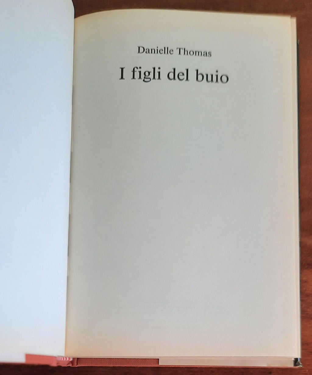 I figli del buio - di Danielle Thomas