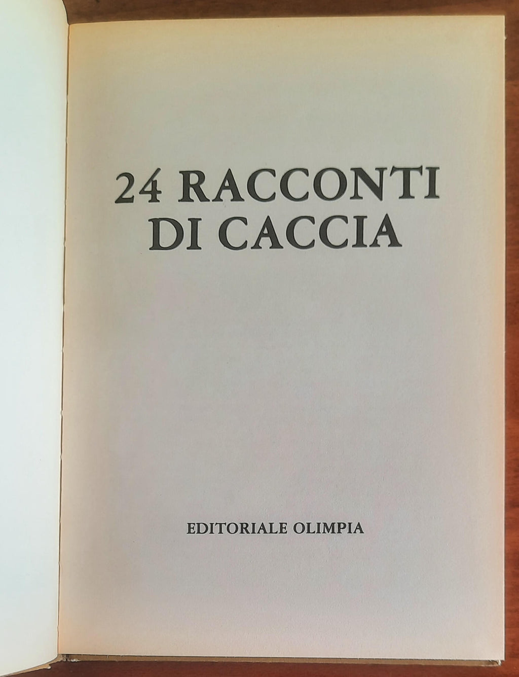 24 racconti di caccia - Editoriale Olimpia