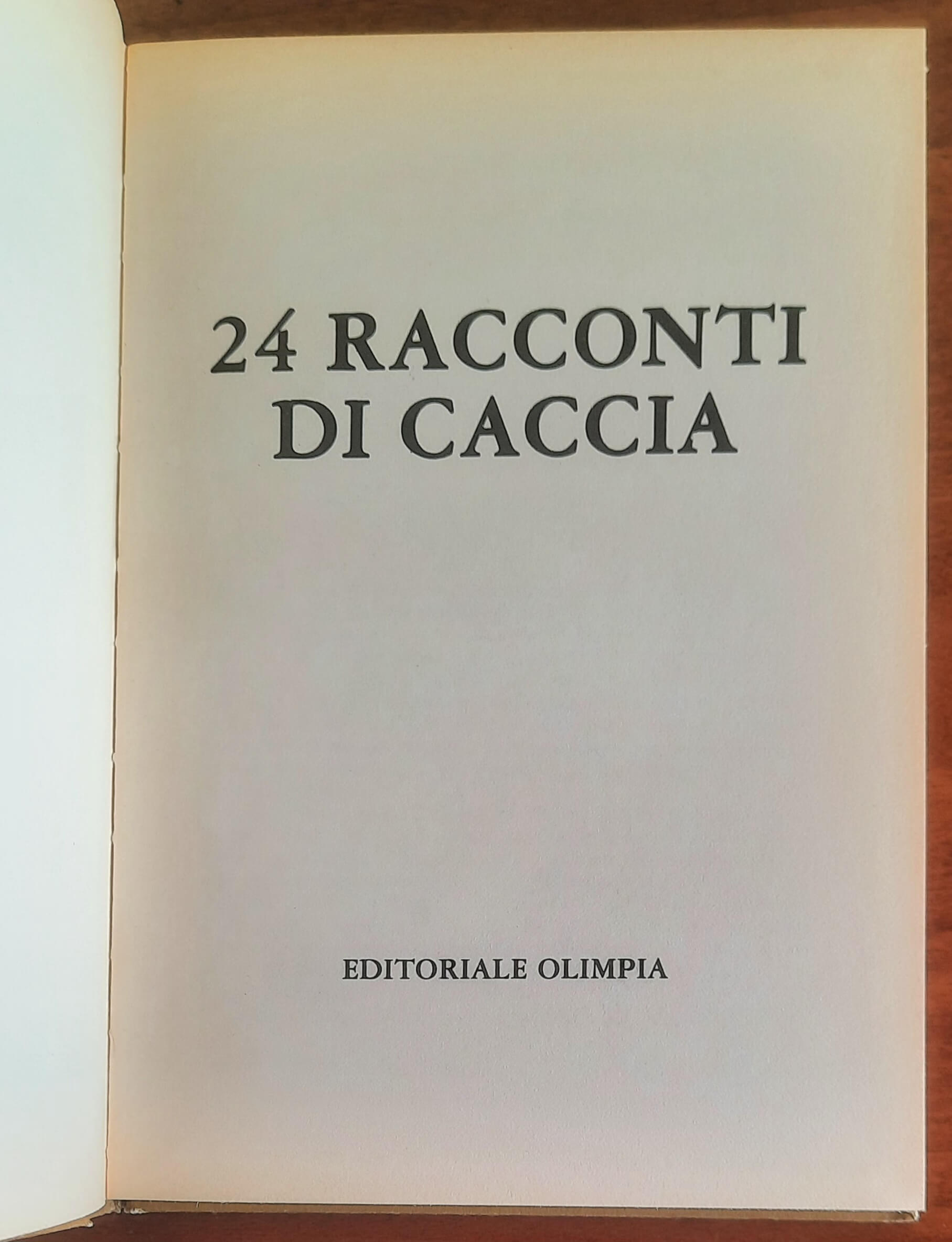 24 racconti di caccia - Editoriale Olimpia