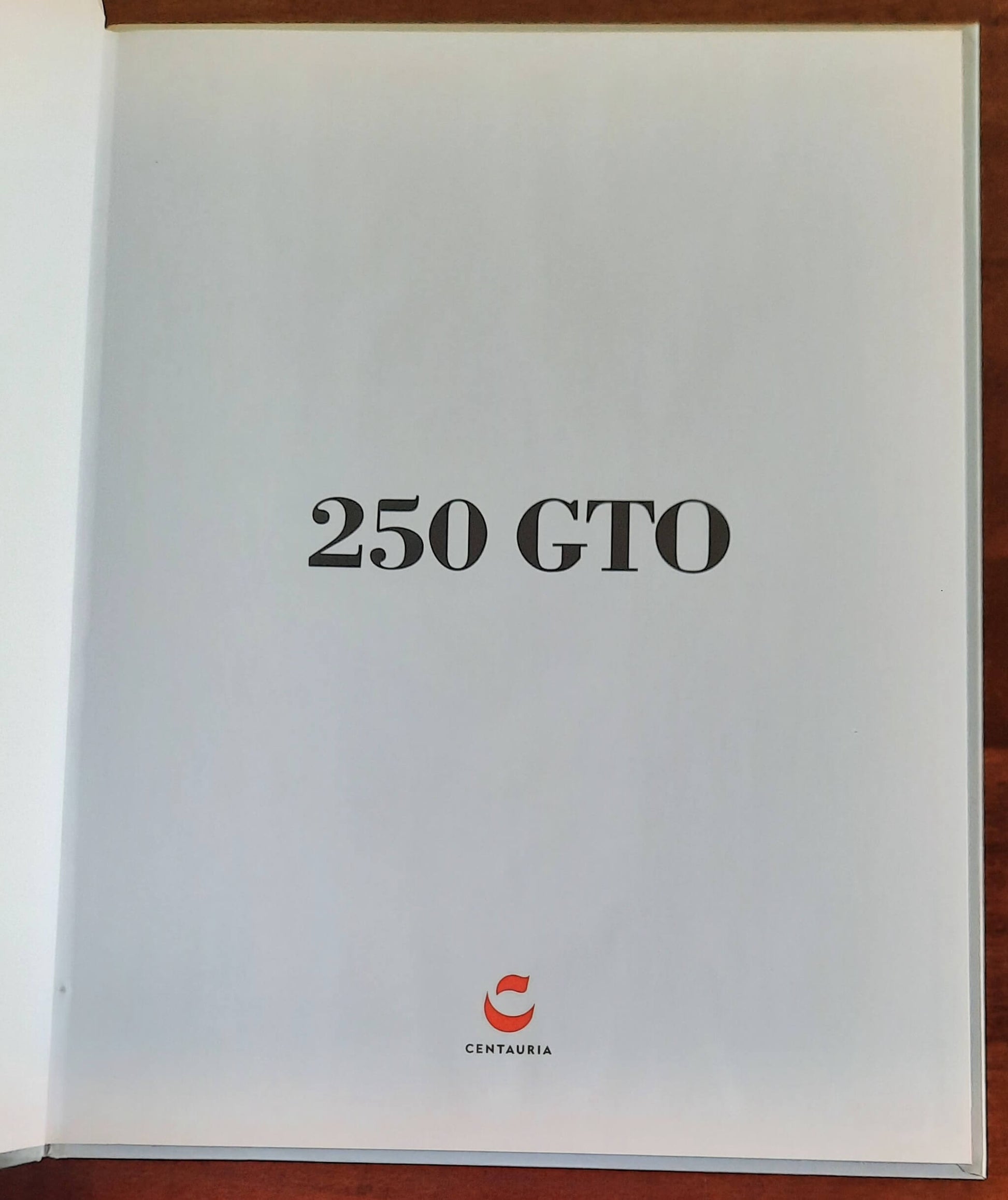 250 GTO - 1962. Le Grandi Ferrari. La passione in scala 1:24 - vol. 10