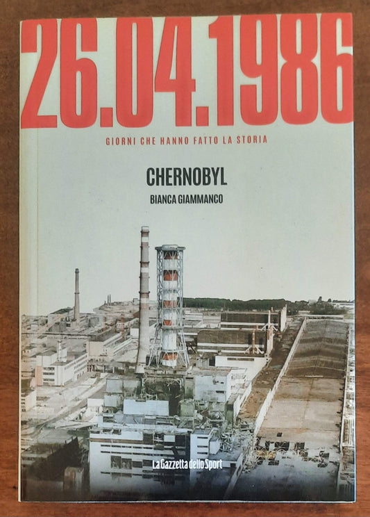 26.04.1986 Chernobyl - di Bianca Giammanco