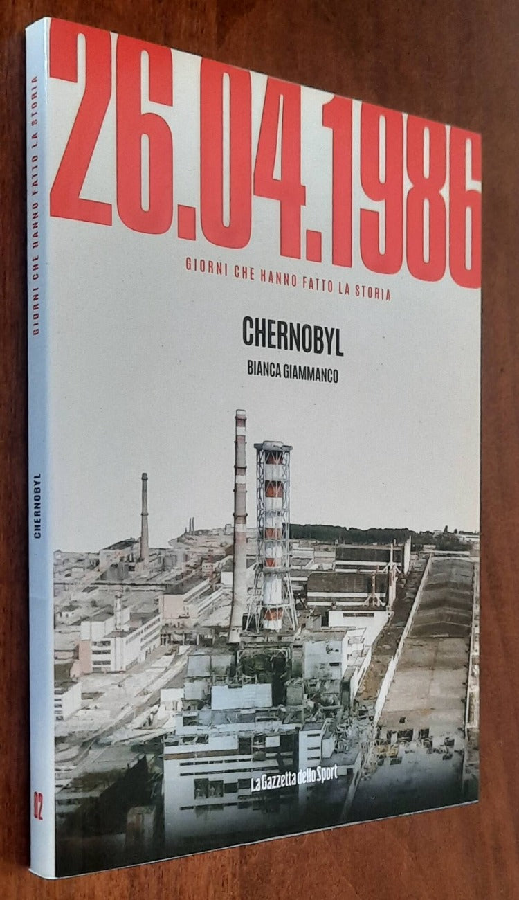 26.04.1986 Chernobyl - di Bianca Giammanco