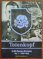 3.SS-Panzer-Division 'Totenkopf' - 1939-1943 - vol.1 - Ritterkreuz