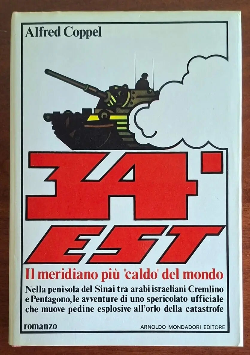 34° est. Il meridiano più caldo del mondo - Alfred Coppel - Mondadori