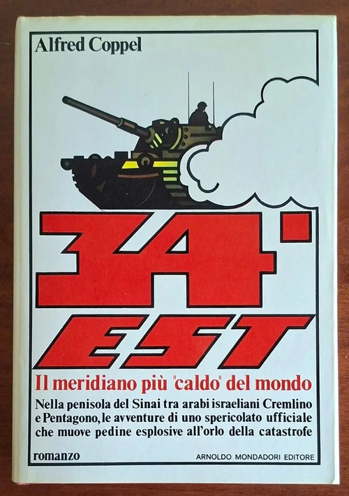34° est. Il meridiano più caldo del mondo - Alfred Coppel - Mondadori