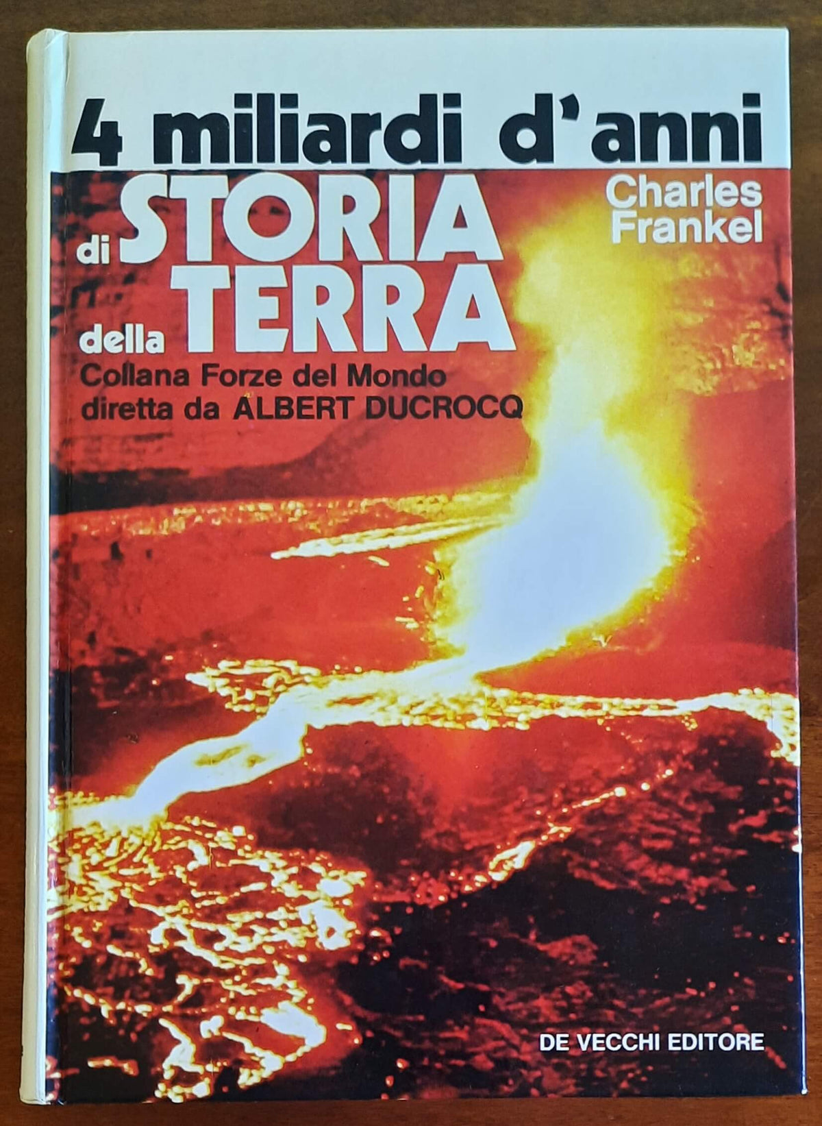 4 miliardi d’anni di storia della Terra - De Vecchi