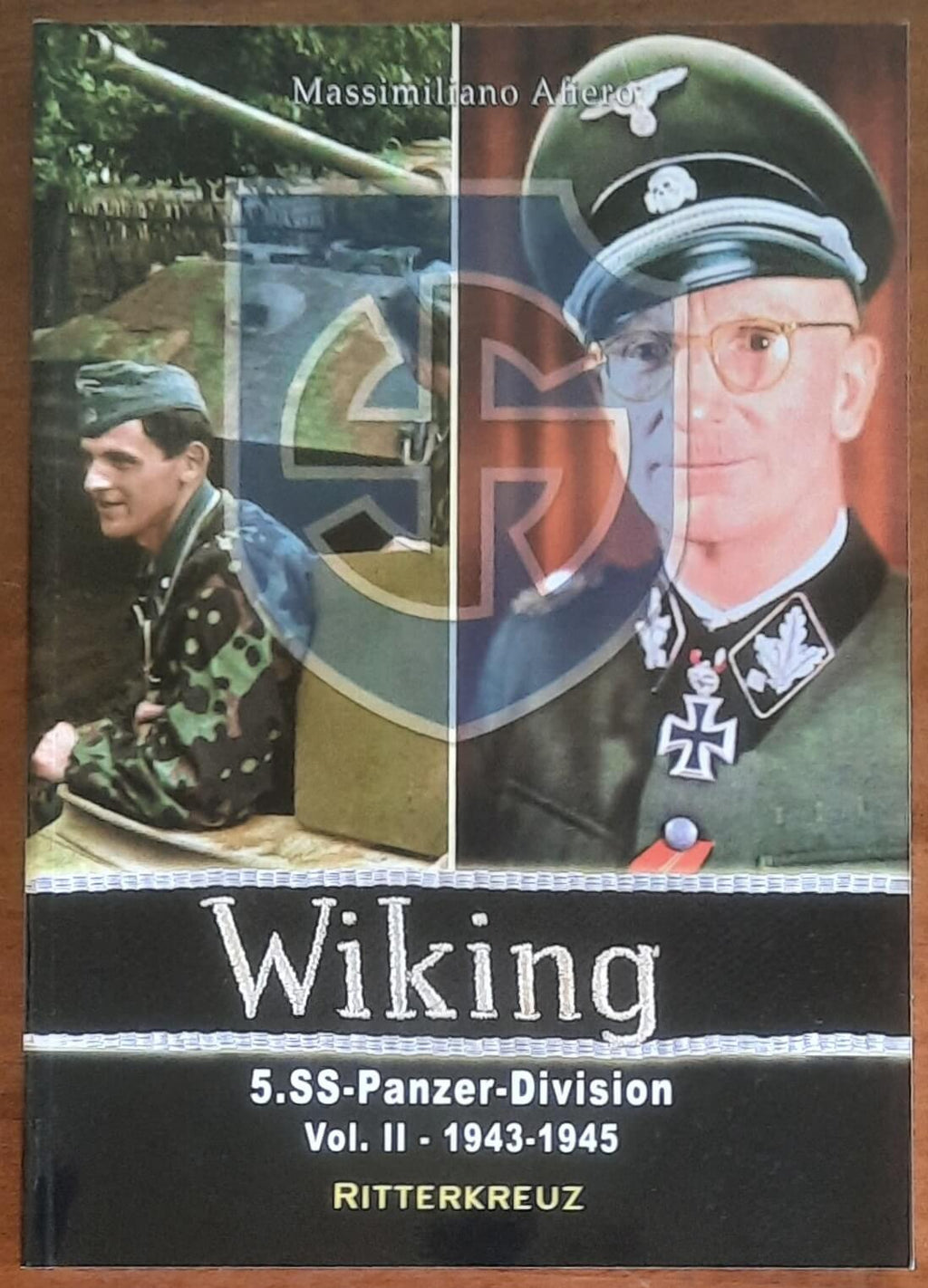 5.SS-Panzer-Division 'Wiking' - 1943-1945 - vol.2 - Ritterkreuz