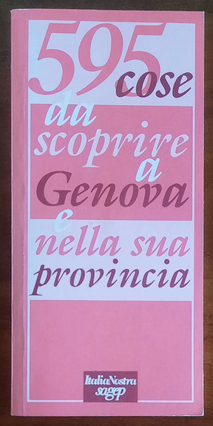 595 cose da scoprire a Genova e nella sua provincia - Italia Nostra - Sagep