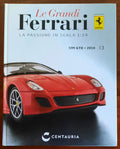 599 GTO - 2010. Le Grandi Ferrari. La passione in scala 1:24 - vol. 13