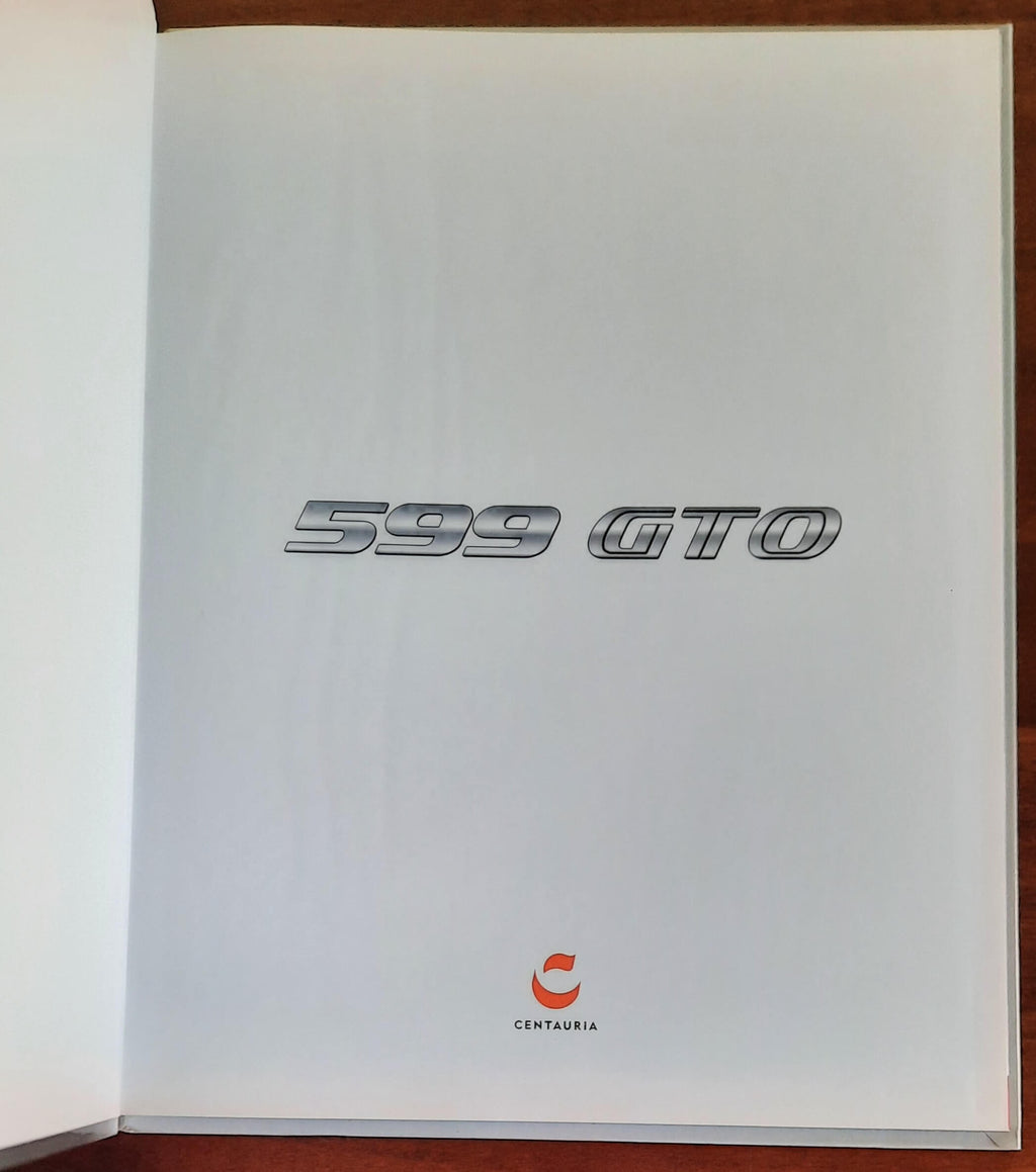 599 GTO - 2010. Le Grandi Ferrari. La passione in scala 1:24 - vol. 13