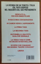 743 giorni lontano da casa. Quando la vita ricomincia è più bello
