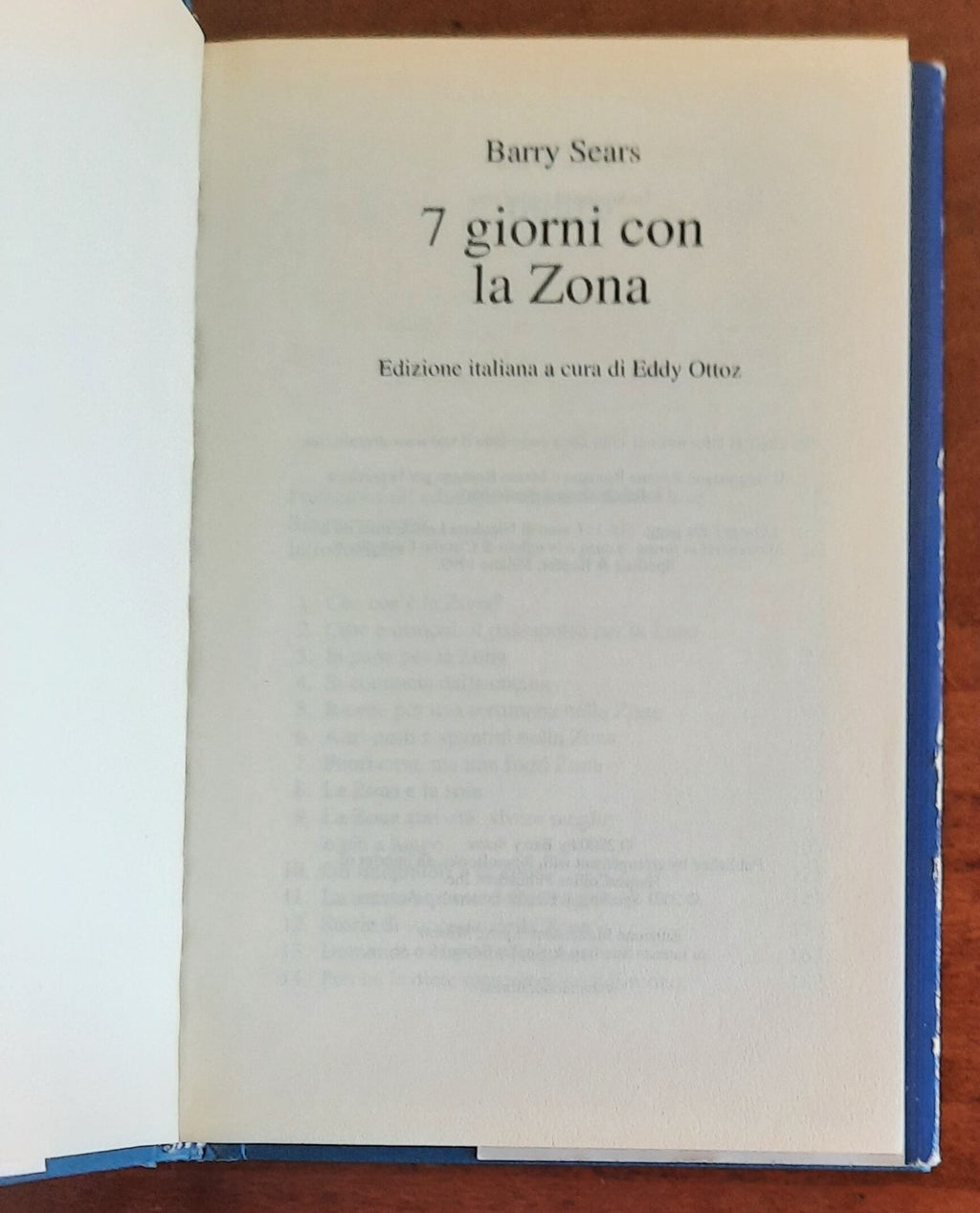 7 giorni con la Zona. Il programma alimentare che cambierà la vostra vita