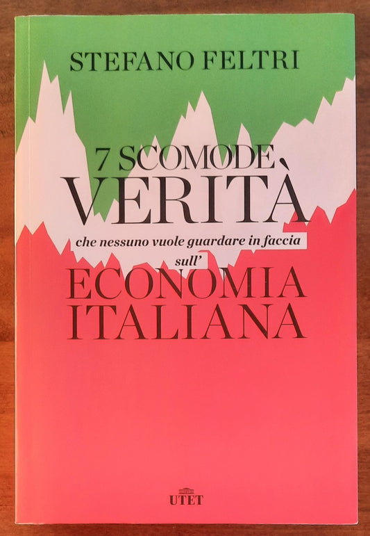 7 scomode verita che nessuno vuole guardare in faccia sull’economia italiana