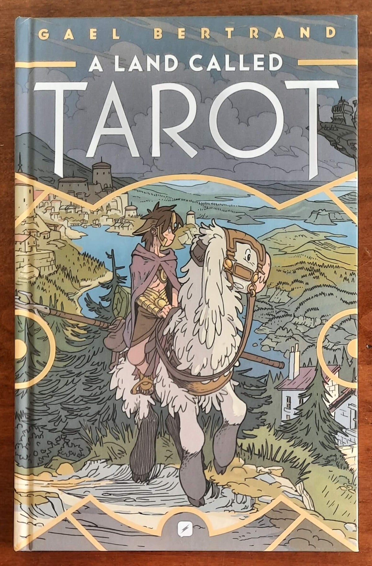 A Land Called Tarot - di Gael Bertrand - Edizioni Bd