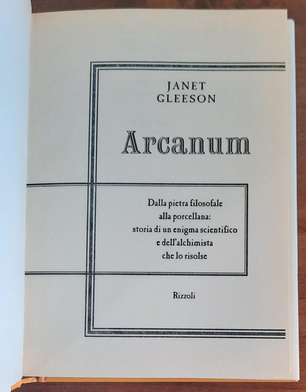 Arcanum. Dalla pietra filosofale alla porcellana: storia di un enigma scientifico e dell’alchimista che lo risolse - Libreria Biellese