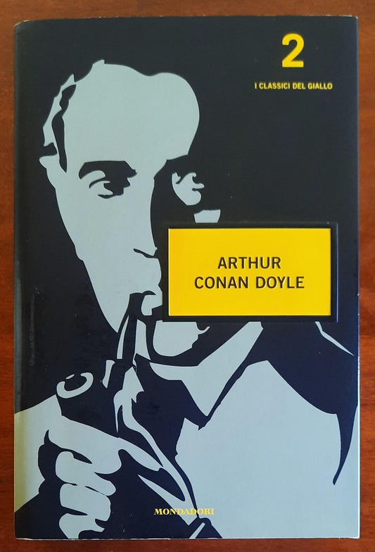 Arthur Conan Doyle: I classici del giallo - Mondadori