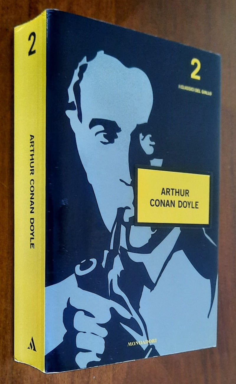 Arthur Conan Doyle: I classici del giallo - Mondadori