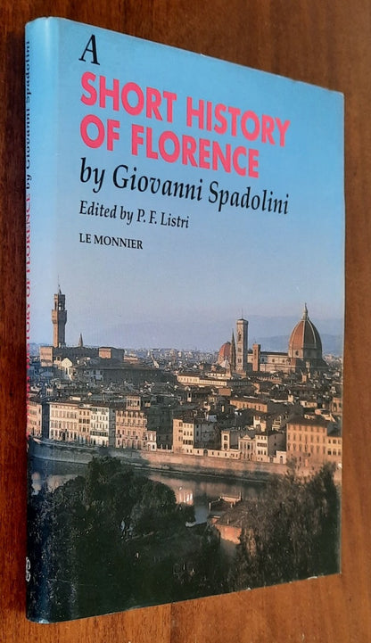 A Short history of Florence - di Giovanni Spadolini