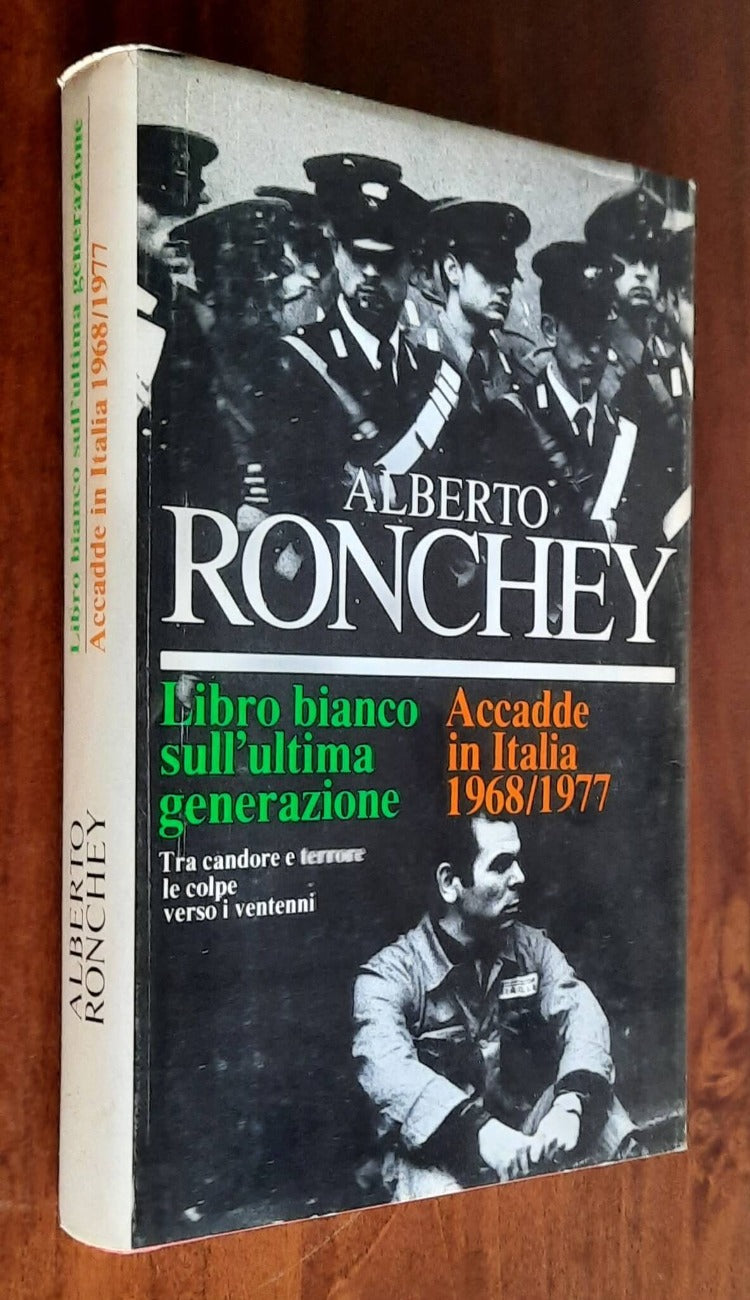 Accadde in Italia 1968/1977 - Libro bianco sull’ultima generazione - Libreria Biellese