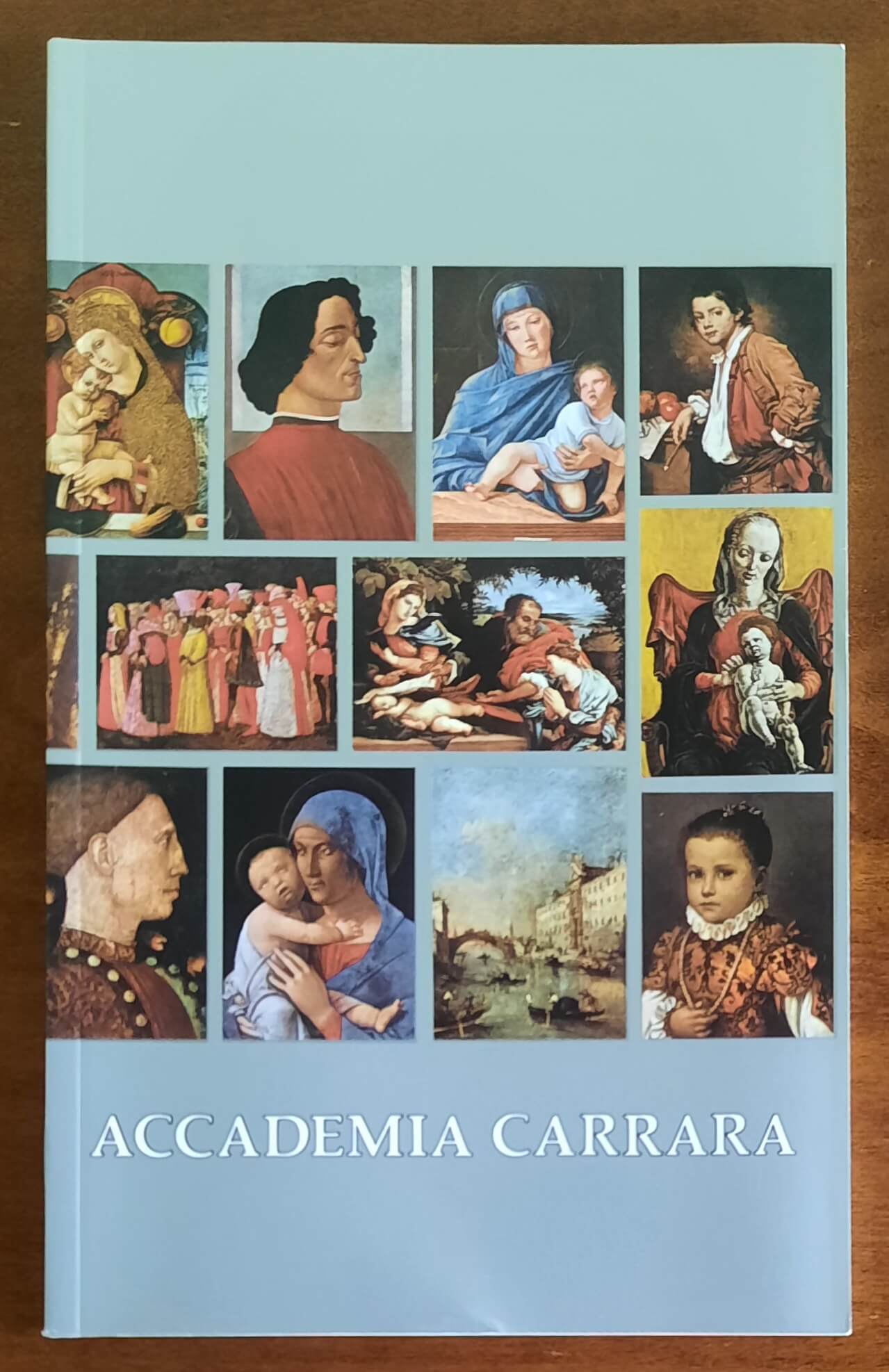 Accademia Carrara. Visitors’ Guide and Catalogue of Paintings