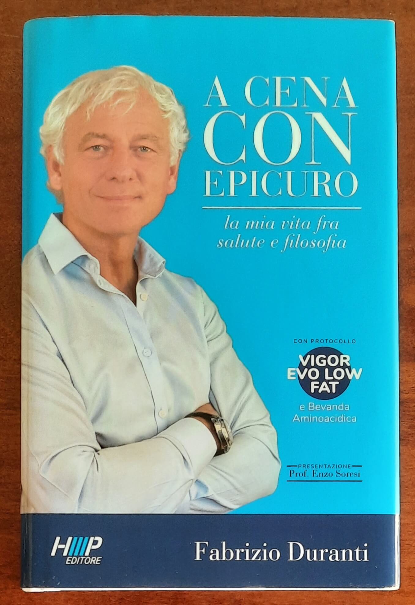 A cena con Epicuro. La mia vita tra salute e filosofia - di Fabrizio Duranti
