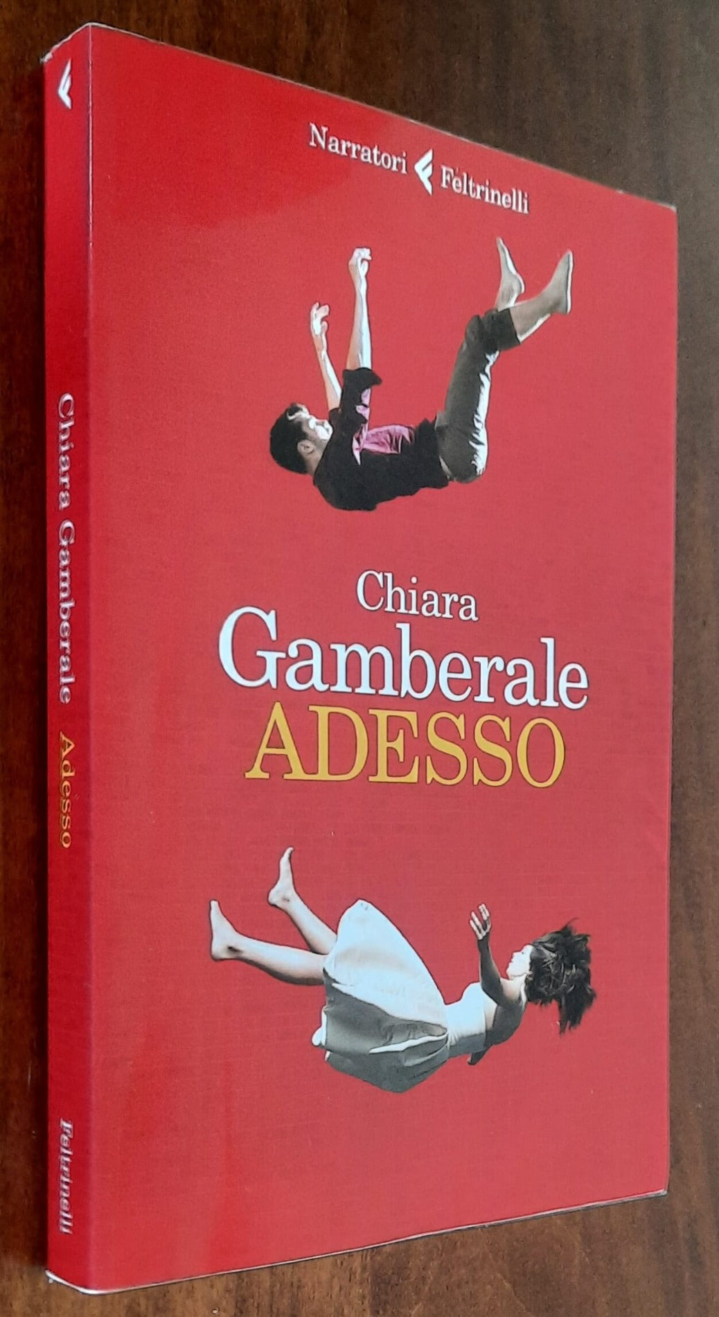 Adesso - di Chiara Gamberale - Feltrinelli