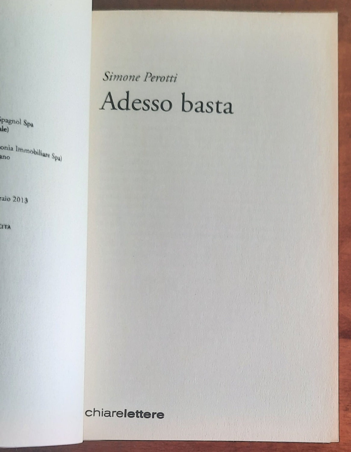 Adesso basta. Lasciare il lavoro e cambiare vita. Filosofia e strategia di chi ce l’ha fatta