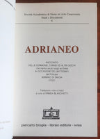 Adrianeo. Racconto delle cerimonie, tornei ed altri giochi che hanno avuto luogo ad Ivrea in occasione del battesimo del Principe Adriano di Savoia (1522)