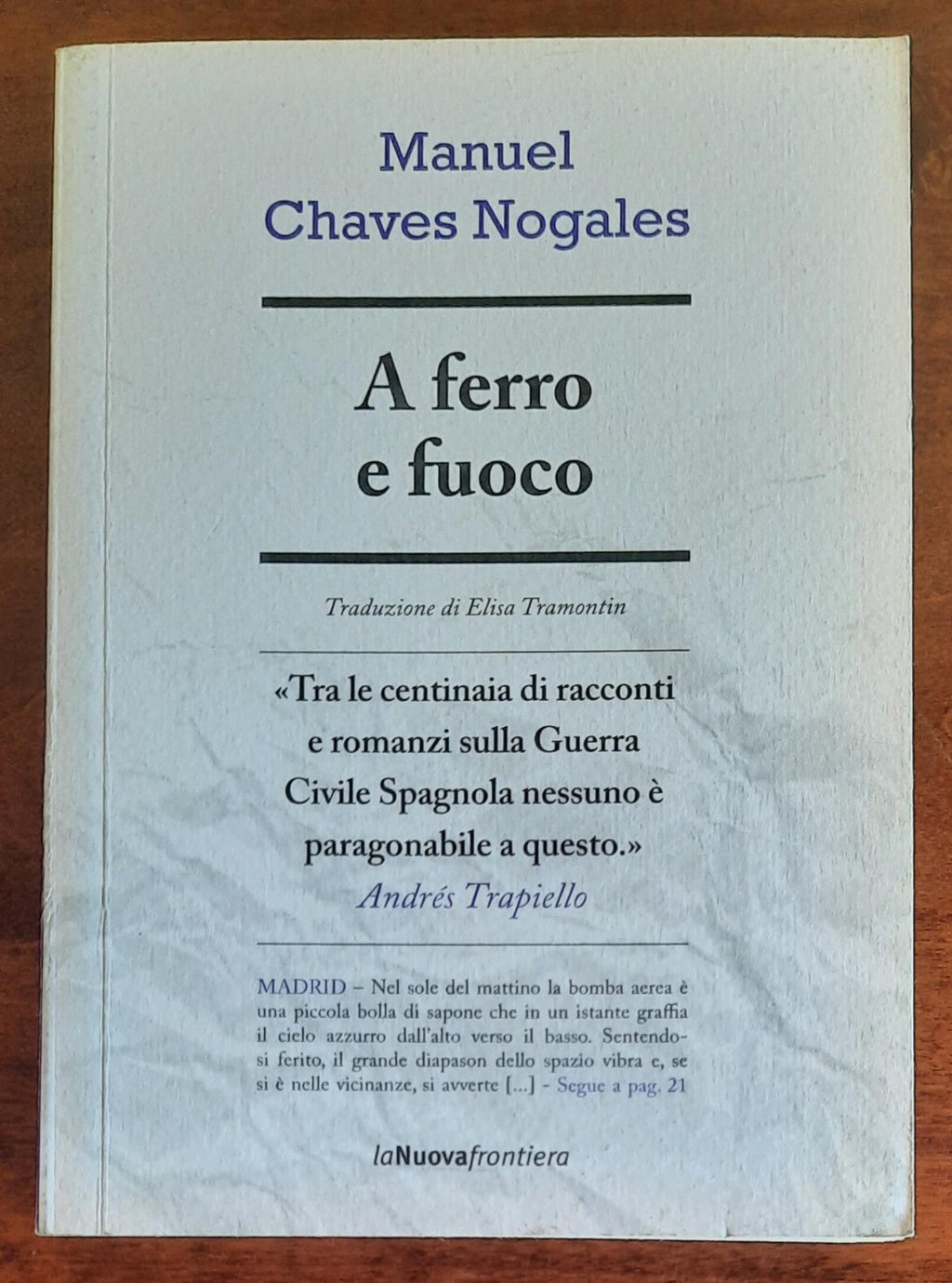 A ferro e fuoco - La Nuova Frontiera - Libreria Biellese