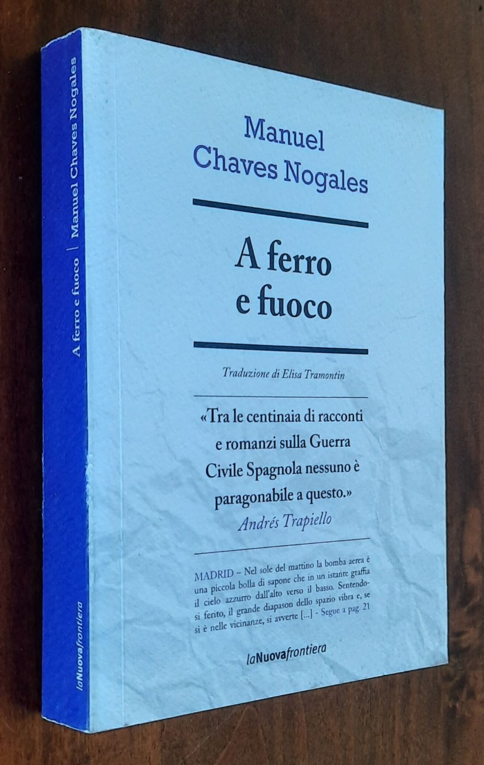 A ferro e fuoco - La Nuova Frontiera - Libreria Biellese