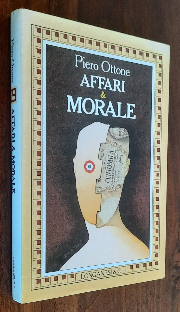 Affari & morale - Longanesi & C. - Libreria Biellese