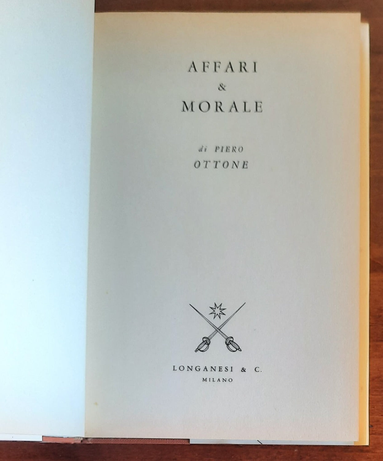Affari & morale - Longanesi & C.