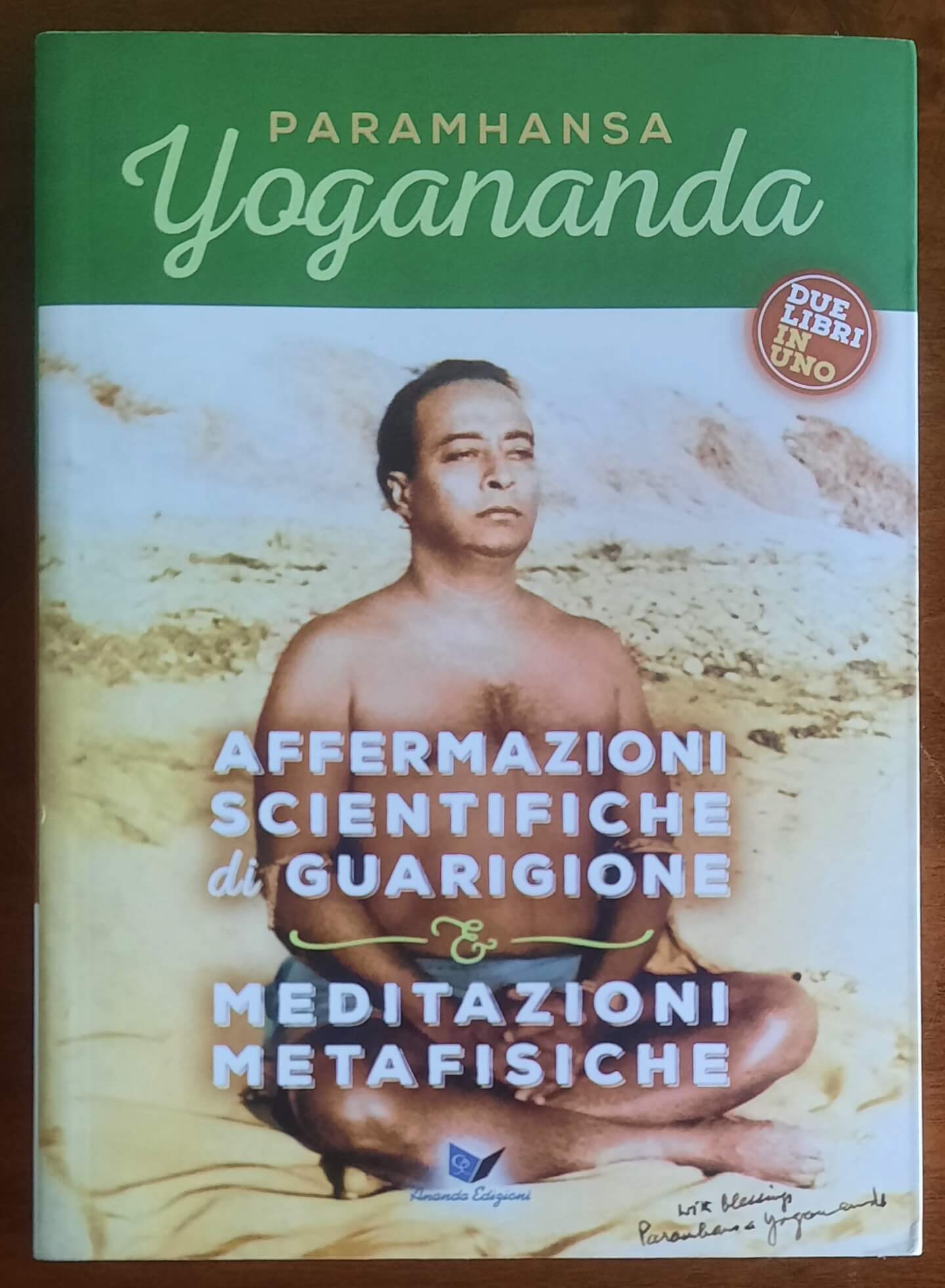 Affermazioni scientifiche di guarigione e Meditazioni metafisiche