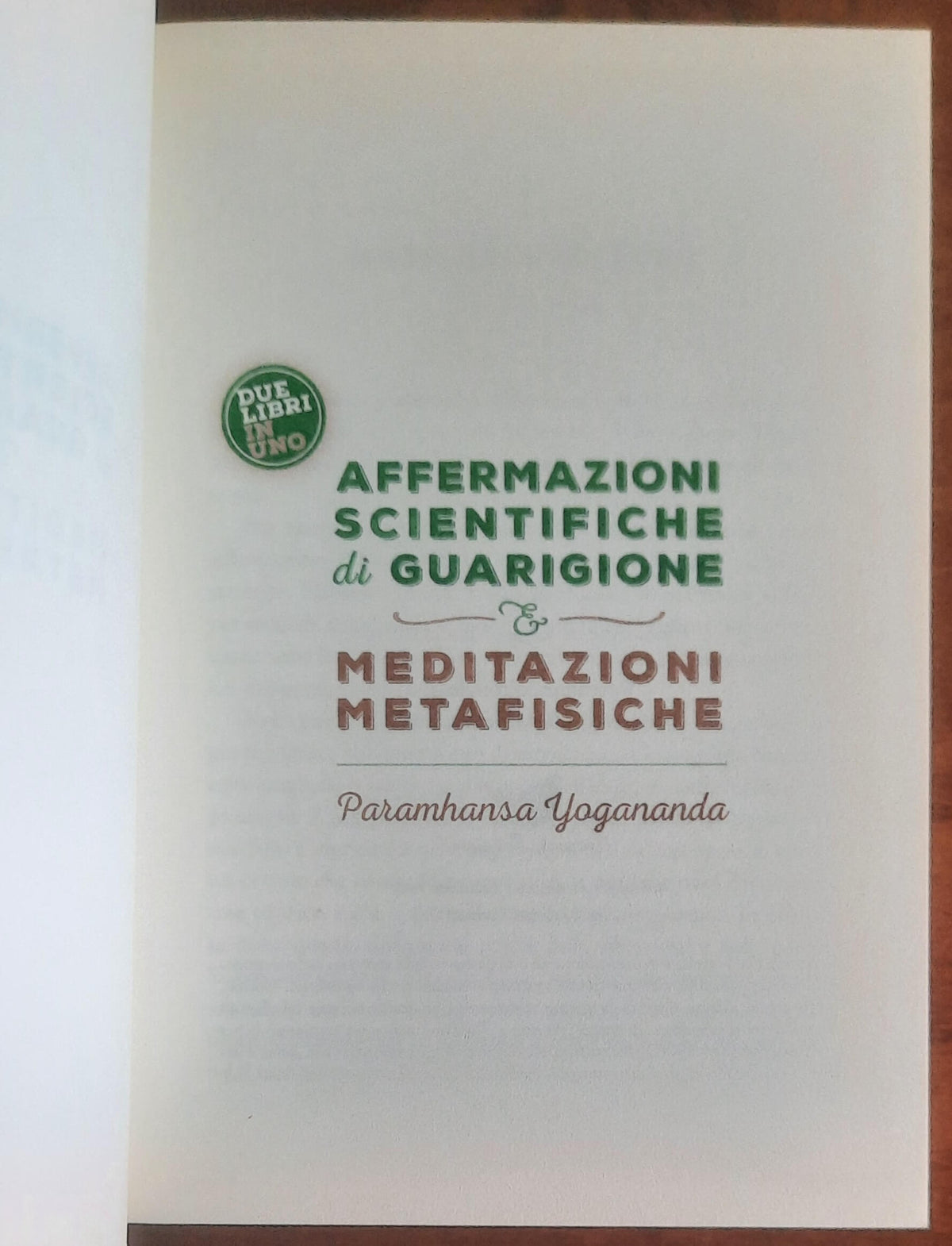 Affermazioni scientifiche di guarigione e Meditazioni metafisiche
