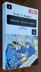 Affinché nessuno muoia - Dall’oglio Editore